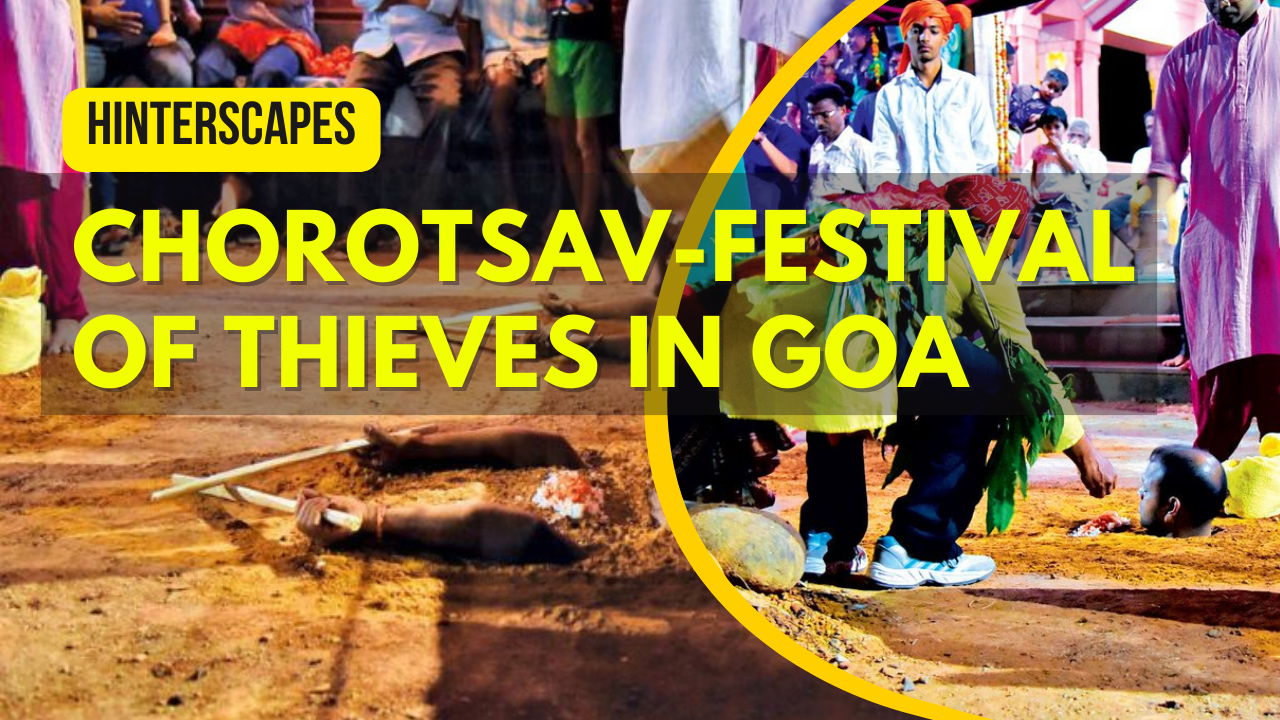 Festival of Thieves in Goa – Chorotsav Festival in Goa