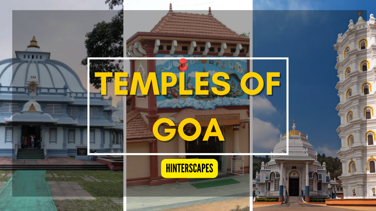 15 Most Famous Temples in Goa for a Sacred Short Trip