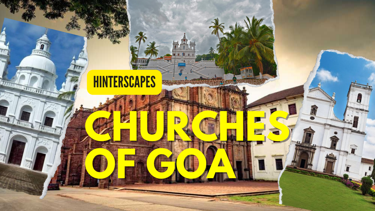 15 Most Famous Churches in Goa that You Must Visit