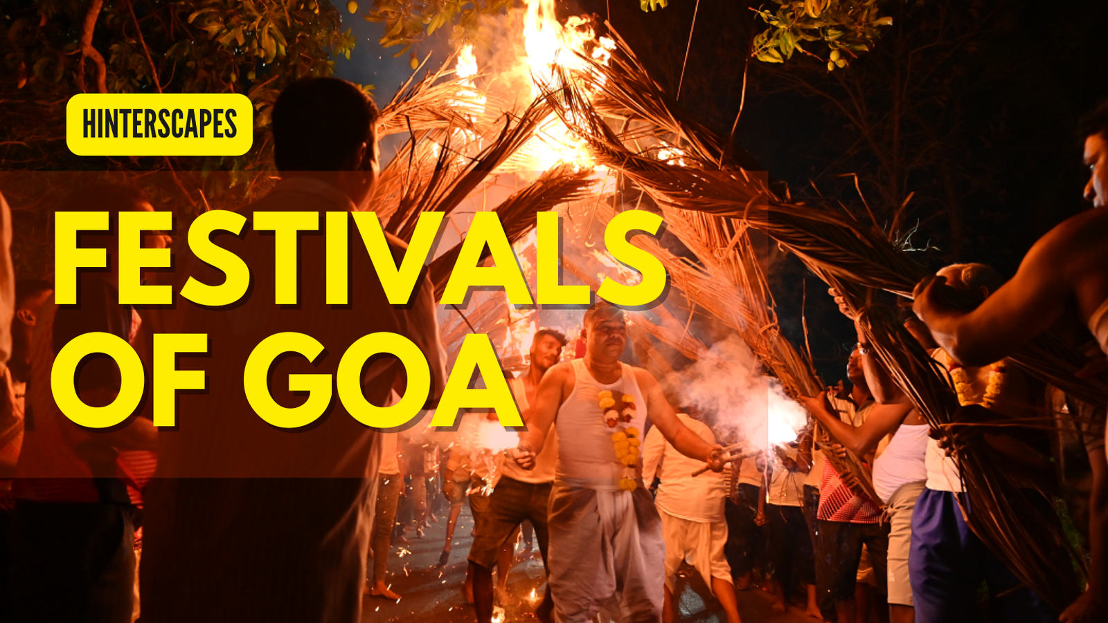 14 Unique Festivals of Goa that You Need to Experience on Your Next Goa Vacation